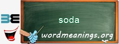 WordMeaning blackboard for soda